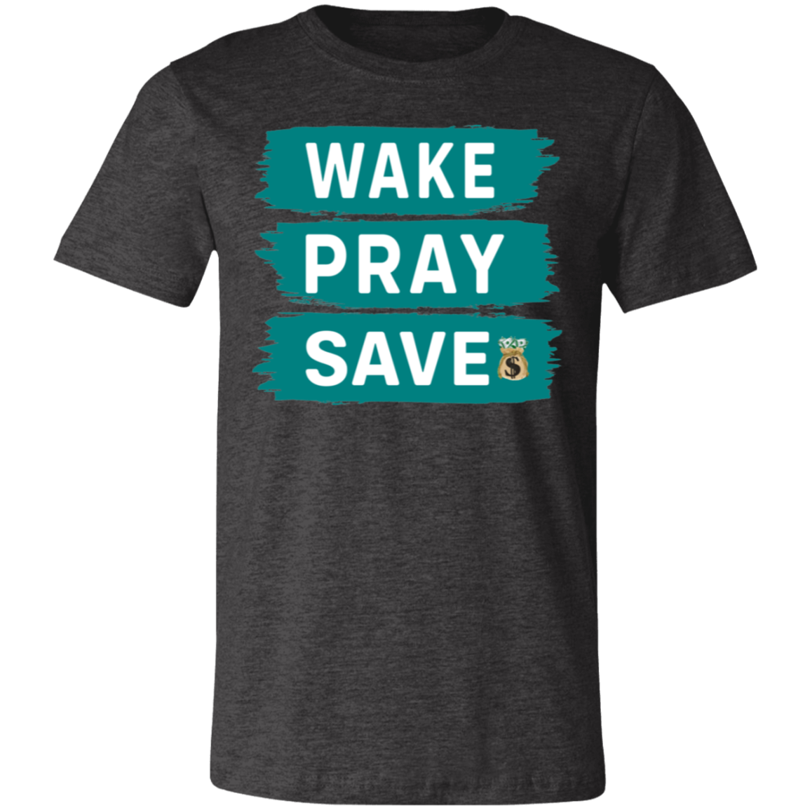 Wake Pray Save Unisex Jersey Short-Sleeve T-Shirt