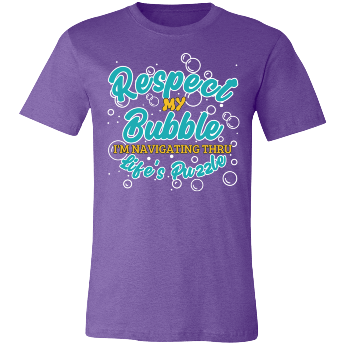 Respect My Bubble-Unisex Jersey Short-Sleeve T-Shirt