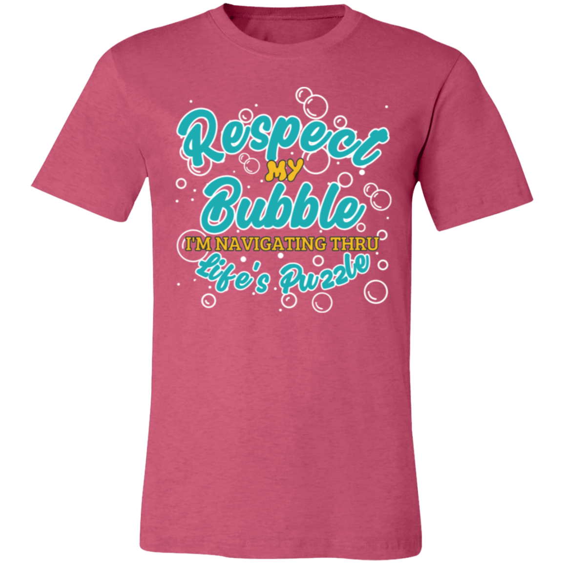 Respect My Bubble-Unisex Jersey Short-Sleeve T-Shirt