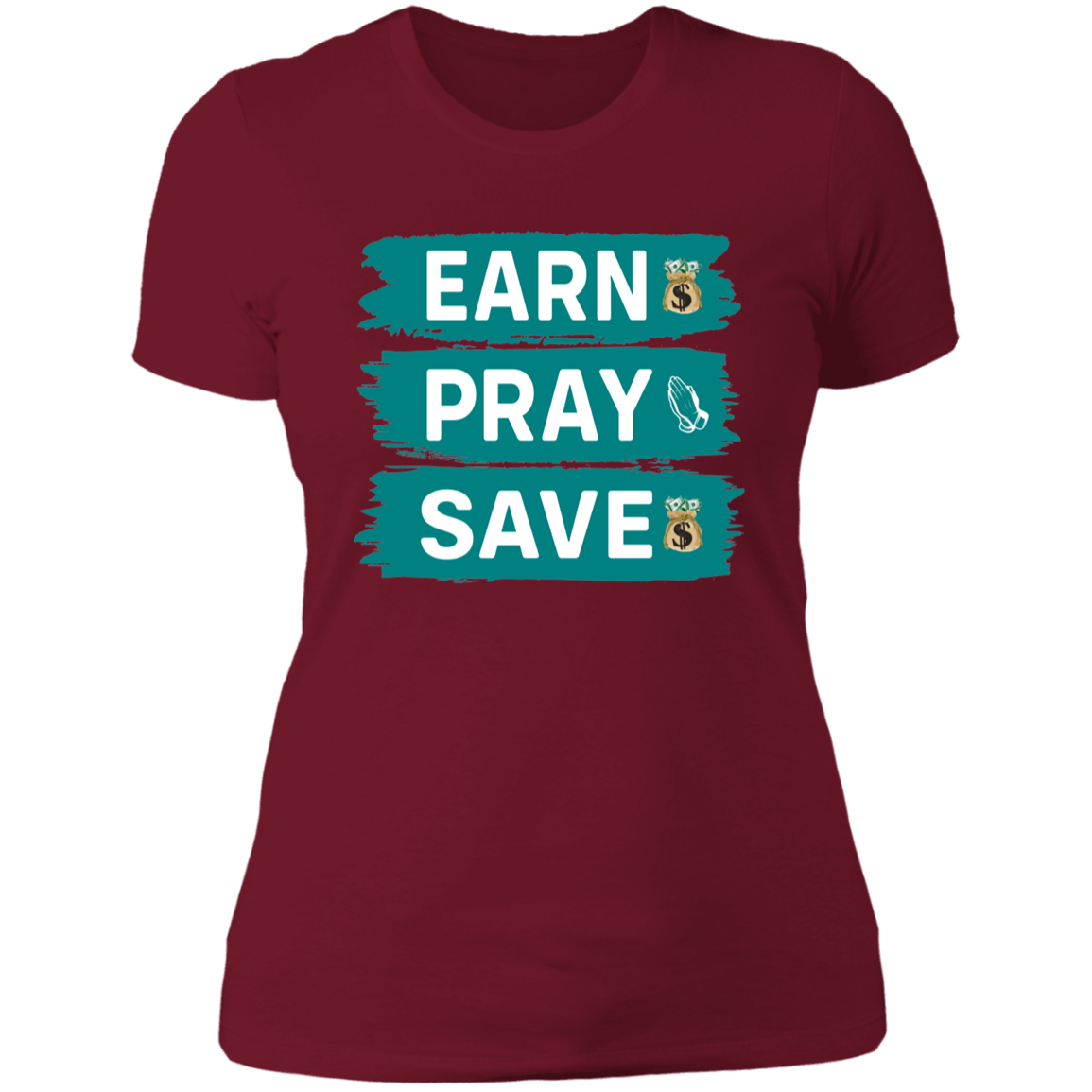 EARN PRAY SAVE - Boyfriend T-Shirt