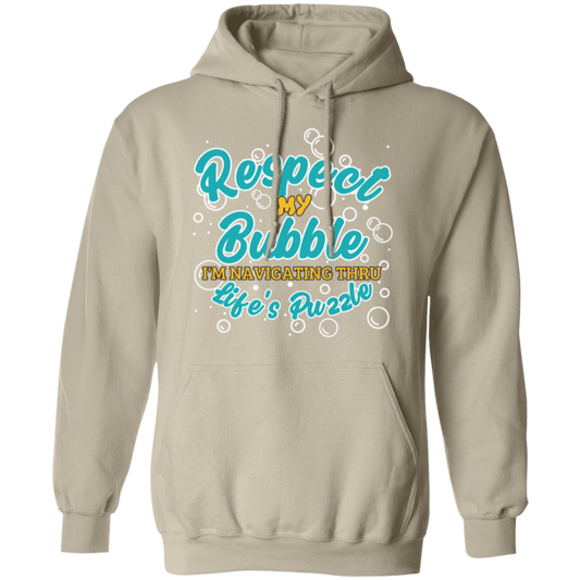 Respect My Bubble: Pullover Hoodie