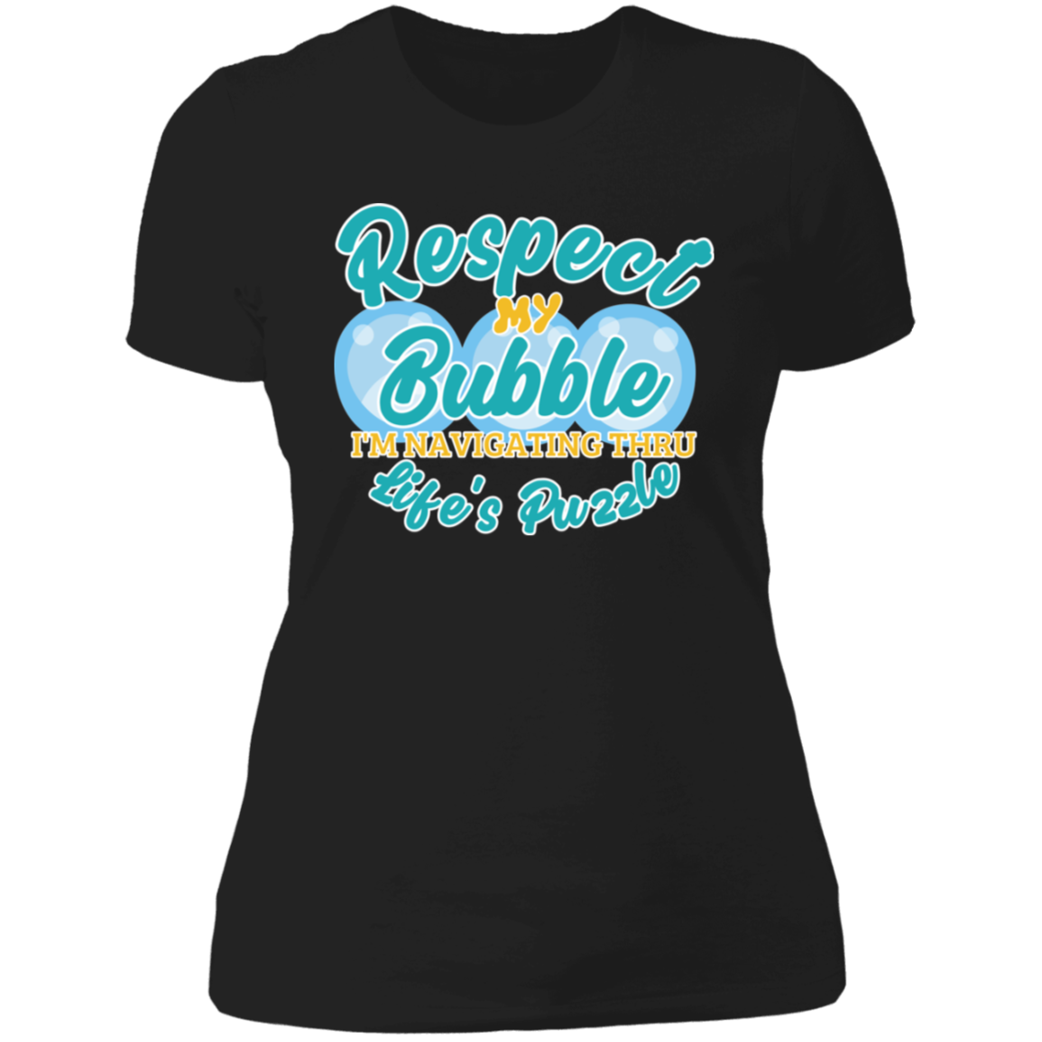 Respect My Big Bubble: Ladies' Boyfriend T-Shirt