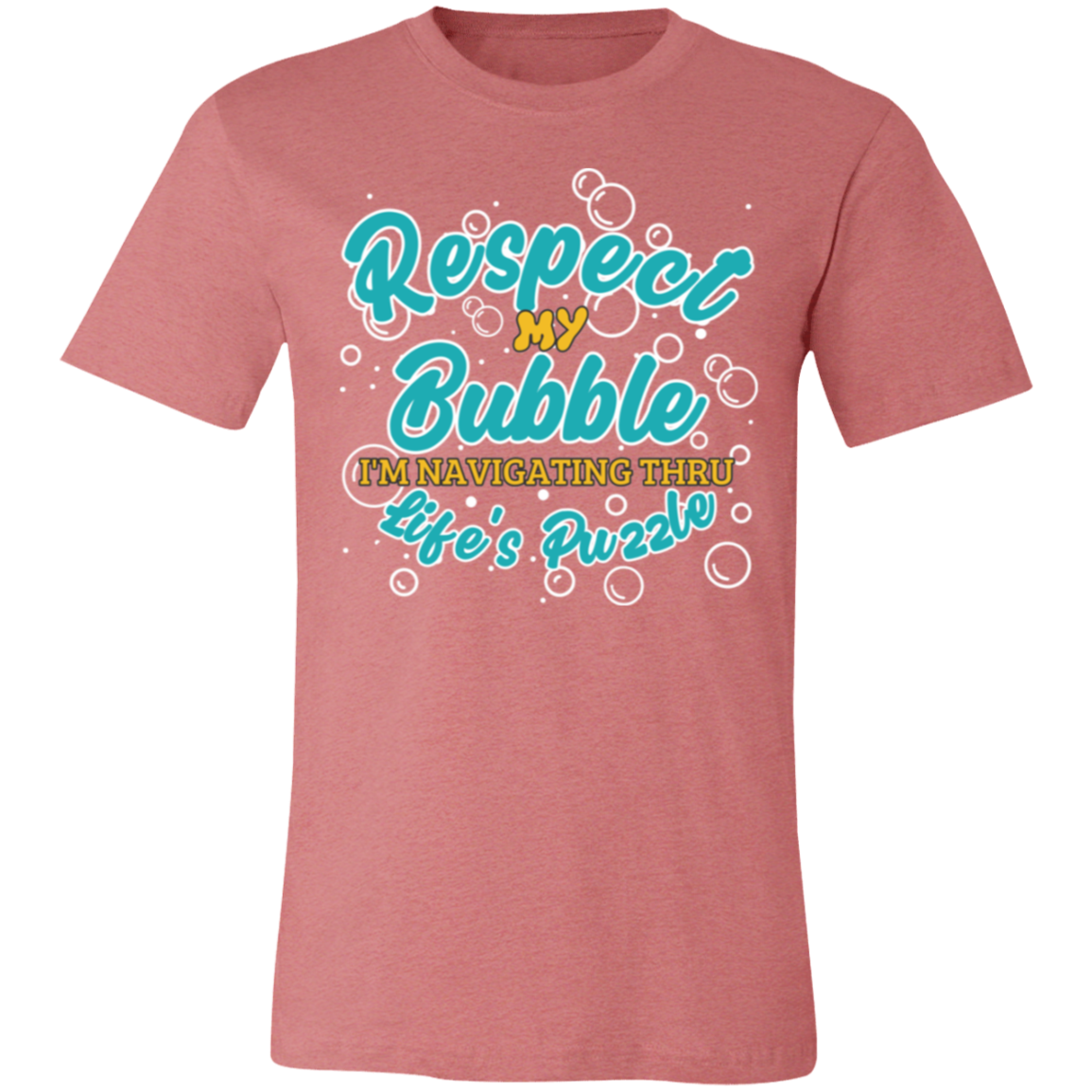 Respect My Bubble-Unisex Jersey Short-Sleeve T-Shirt