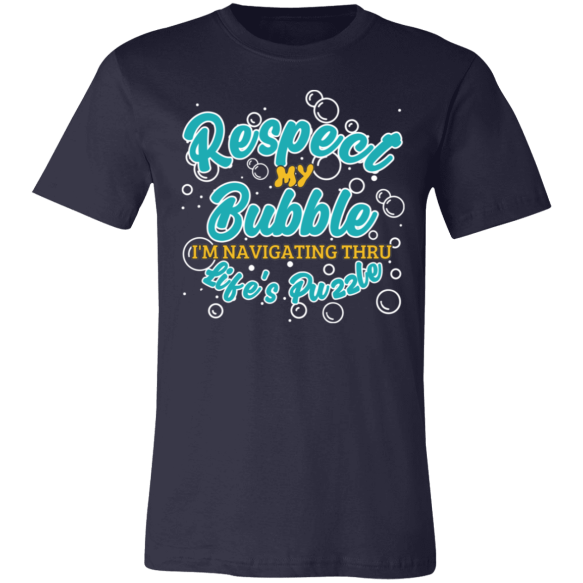 Respect My Bubble-Unisex Jersey Short-Sleeve T-Shirt