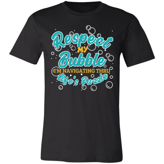 Respect My Bubble-Unisex Jersey Short-Sleeve T-Shirt